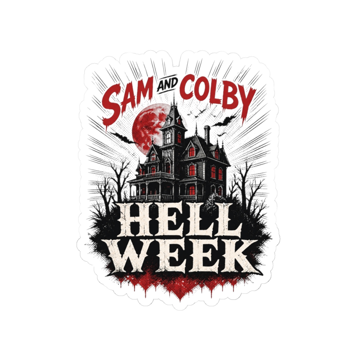 Sam and Colby "Hell Week" Sticker